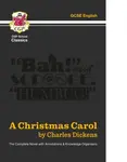 A Christmas Carol - The Complete Novel with Annotations and Knowledge Organisers - Charles Dickens