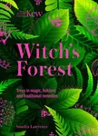Witch's Forest - Lawrence Sandra, Royal Botanic Gardens Kew
