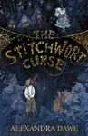 The Stitchwort Curse - Alexandra Dawe