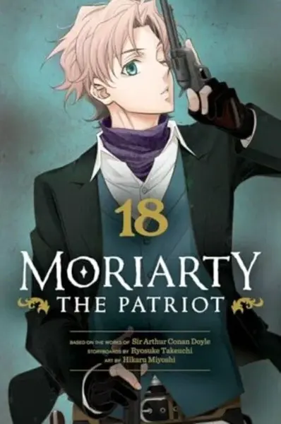 Moriarty the Patriot 18 - Ryosuke Takeuchi