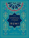 The Spiritual Poems of Rumi - Džaláleddín Rúmí