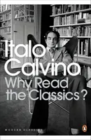 Why Read the Classics? - Italo Calvino