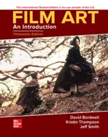 Film Art: An Introduction ISE - Jeff Smith, David Bordwell, Thompson Kristin
