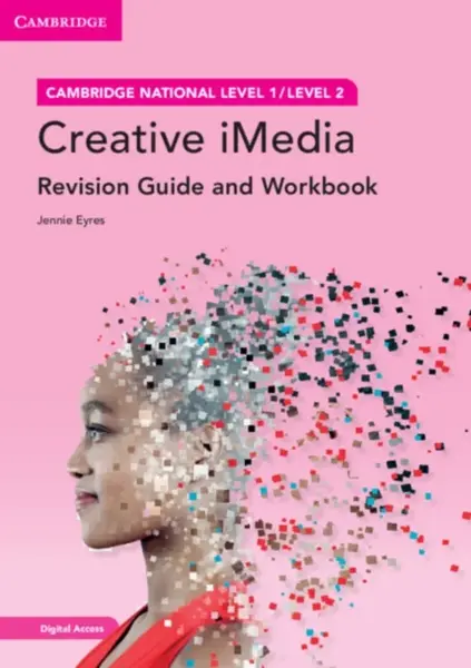 Cambridge National in Creative iMedia Revision Guide and Workbook with Digital Access (2 Years) - Jennie Eyres
