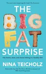 The Big Fat Surprise - Teicholz Nina
