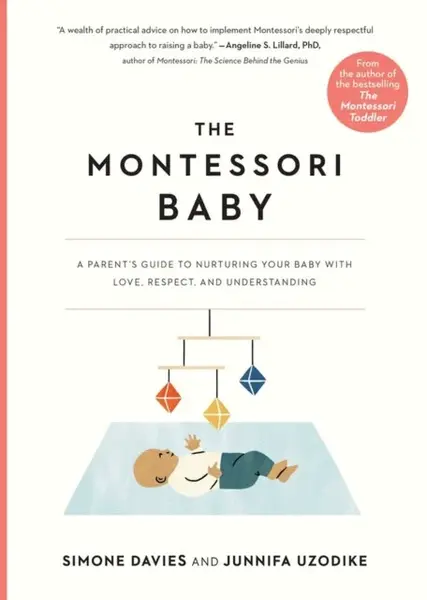 The Montessori Baby - Simone Davies, Junnifa Uzodike