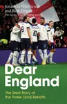Dear England - Jonathan Northcroft, Rob Draper