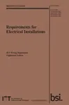 Requirements for Electrical Installations, IET Wiring Regulations, Eighteenth Edition, BS 7671:2018+A2:2022 - The Institution of Engineering and Techn