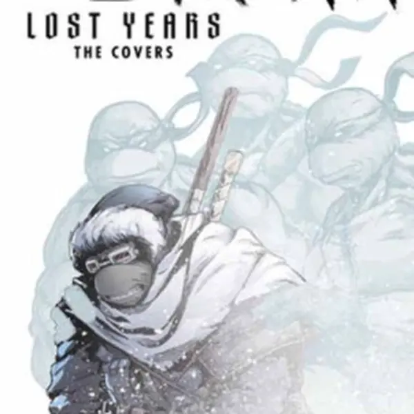Teenage Mutant Ninja Turtles: The Last Ronin Lost Years - Kevin Eastman, Ben Bishop
