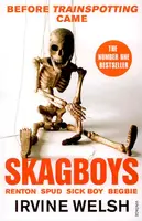 Skagboys - Irvine Welsh