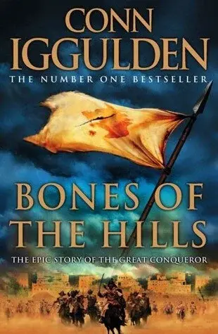 Bones of the Hills - Conn Iggulden