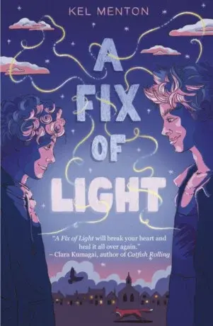 A Fix of Light - Kel Menton