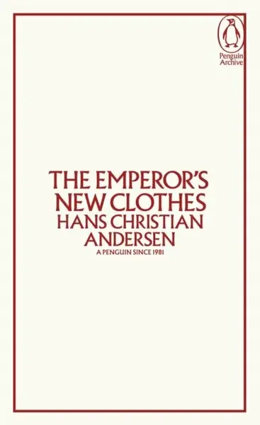 Emperor's New Clothes - Hans Christian Andersen