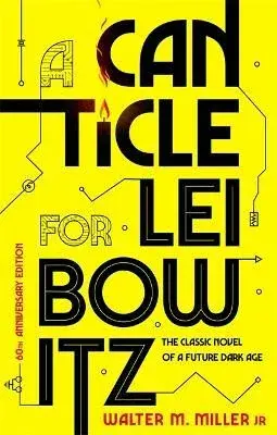 A Canticle For Leibowitz - Walter M. Miller