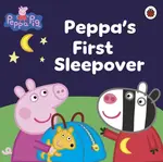Peppa Pig: Peppa's First Sleepover - Peppa Pig