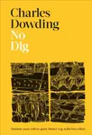 No Dig - Charles Dowding