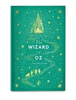 The Wizard of Oz - Lyman Frank Baum