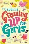 Growing Up for Girls - Felicity Brooks