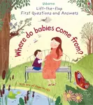 First Questions and Answers: Where do babies come from? - Katie Daynes
