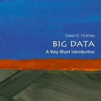 Big Data - Holmes Dawn E.