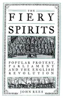 The Fiery Spirits - John Rees