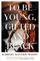 To Be Young, Gifted and Black - Kadiatu Kanneh-Mason