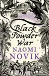 Black Powder War - Naomi Noviková