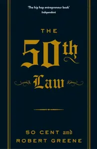 The 50th Law - Robert Greene