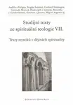 Studijní texty ze spirituální teologie VII.