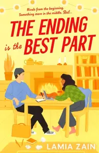 The Ending is the Best Part - Lamia Zain