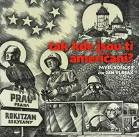 Tak kde jsou ti Američani? - Pavel Vošický - audiokniha z kategorie Autobiografie