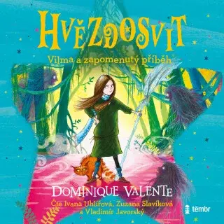 Vilma a zapomenutý příběh - Dominique Valente - audiokniha