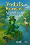 Vodník Boreček - Josef Mojžíš