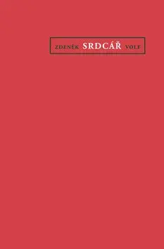 Srdcář - Zdeněk Volf, Jan Jemelka