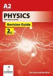 Physics for CCEA A2 Level Revision Guide - Roy White, Pat Carson