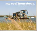 my cool houseboat - Jane Field-Lewis