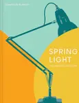 Spring Light - Jonathan Glancey