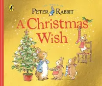Peter Rabbit Tales: A Christmas Wish - Beatrix Potterová