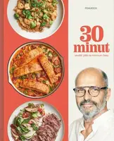 30 minut – Skvělá jídla za minimum času (Defekt) - Zdeněk Pohlreich