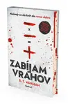 Zabíjam vrahov - S. T. Ashmanová