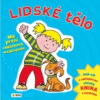 Lidské tělo - Má první obrázková encyklopedie - pop-up s lentikulárními obrázky