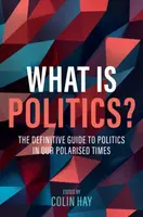 What is Politics? - Colin  Hay