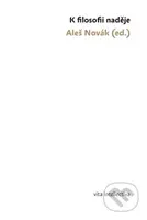 K filosofii naděje - Aleš Novák - kniha z kategorie Filozofie