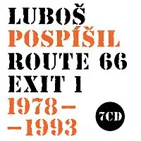 Luboš Pospíšil – Route 66 - Exit 1 - 1978-1993