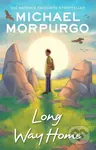 Long Way Home - Michael Morpurgo - kniha z kategorie Beletrie pro děti