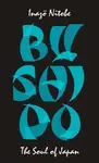Bushido: The Soul of Japan - Inazo Nitobe