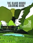 The Glass House Coloring Book - Scott Drevnig