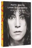 Patti Smith: Before Easter After - Patti Smith, Lynn Goldsmith
