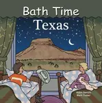 Bath Time Texas - Adam Gamble, Mark Jasper