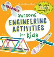 Awesome Engineering Activities for Kids - Christina Schul